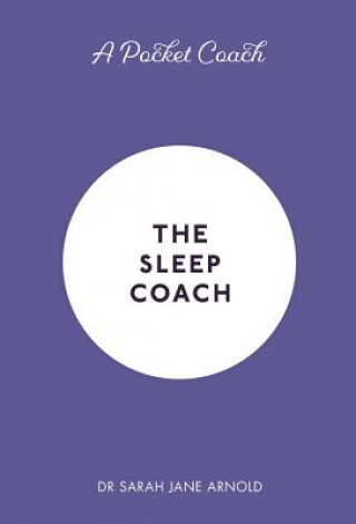 Buch Pocket Coach: The Sleep Coach Dr Sarah Jane Arnold