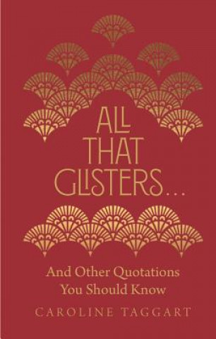 Kniha All That Glisters ... Caroline Taggart