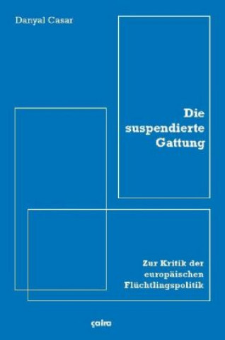 Könyv Die suspendierte Gattung Danyal Casar