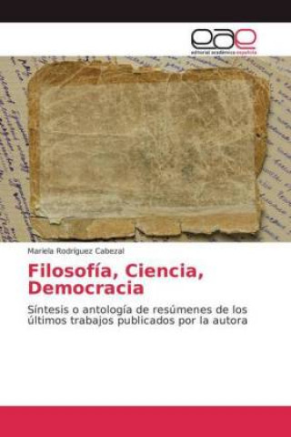 Kniha Filosofia, Ciencia, Democracia Mariela Rodríguez Cabezal