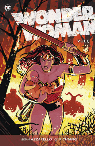 Kniha Wonder Woman Vůle Brian Azzarello