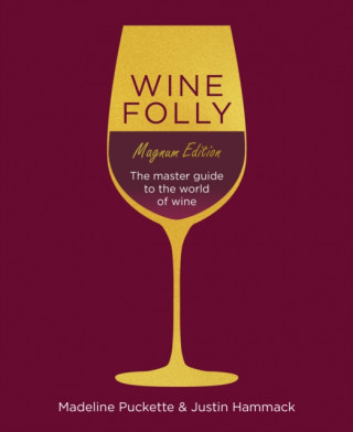 Książka Wine Folly: Magnum Edition Madeline Puckette