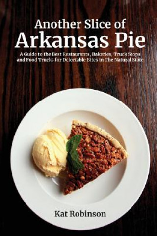 Carte Another Slice of Arkansas Pie Kat Robinson