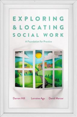 Buch Exploring and Locating Social Work Darren Hill