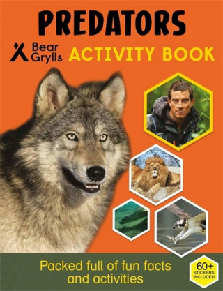 Carte Bear Grylls Sticker Activity: Predators Bear Grylls