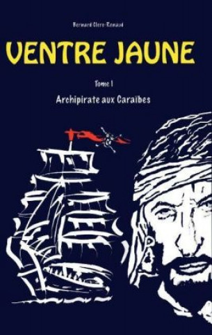 Βιβλίο Ventre Jaune Bernard Clerc-Renaud