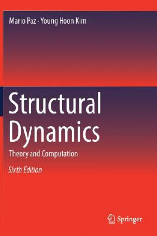 Könyv Structural Dynamics Mario Paz