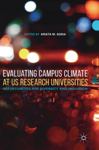 Carte Evaluating Campus Climate at US Research Universities Krista M. Soria