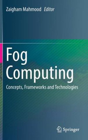Kniha Fog Computing Zaigham Mahmood