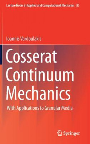 Carte Cosserat Continuum Mechanics Ioannis Vardoulakis