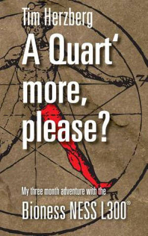 Knjiga Quart more, please? Tim Herzberg