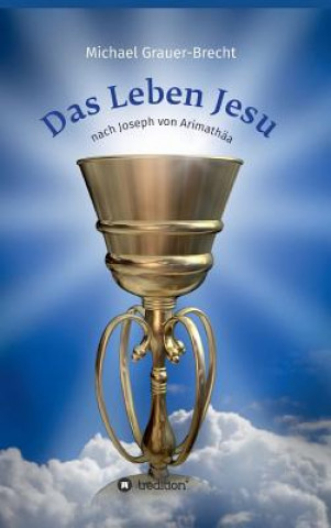 Libro Das Leben Jesu Michael Grauer-Brecht