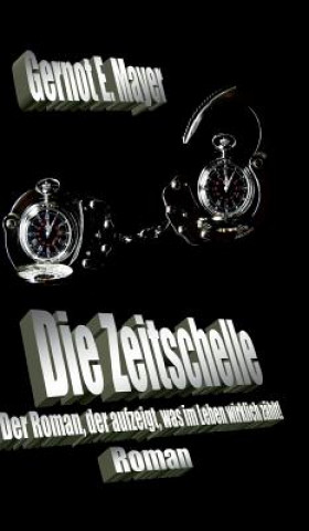 Книга Die Zeitschelle Gernot E. Mayer