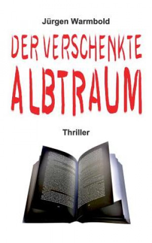Boek verschenkte Albtraum Jürgen Warmbold