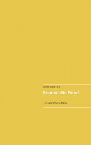 Boek Kennen Sie Rom? Carsten Weber-Isele