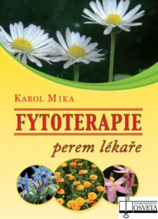 Knjiga Fytoterapie perem lékaře Karol Mika