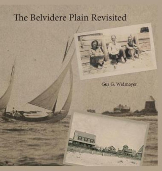 Libro The Belvidere Plain Revisited Gus Widmayer