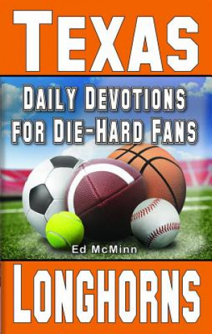 Carte Daily Devotions for Die-Hard Fans Texas Longhorns Ed McMinn