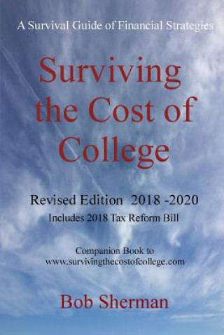 Kniha Surviving the Cost of College Revised Edition Bob Sherman