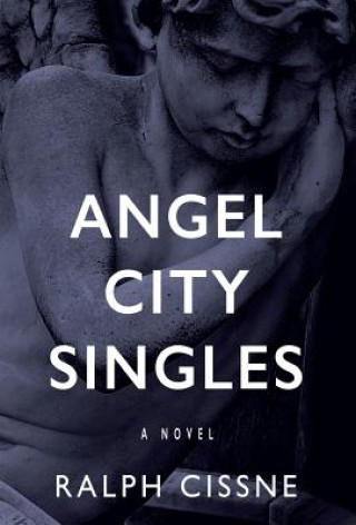 Buch Angel City Singles Ralph Cissne