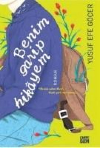 Livro Benim Garip Hikayem Yusuf Efe Göcer