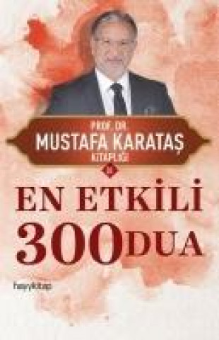 Βιβλίο En Etkili 300 Dua Mustafa Karatas