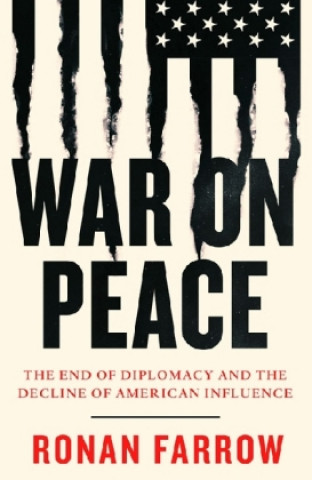 Könyv War on Peace Ronan Farrow