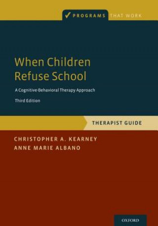 Book When Children Refuse School Christopher A. Kearney