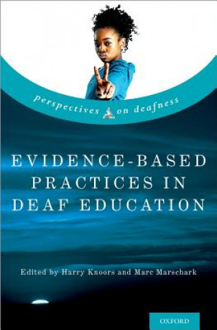 Carte Evidence-Based Practices in Deaf Education Harry Knoors