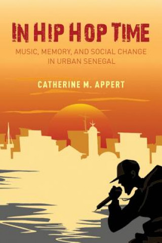 Buch In Hip Hop Time Catherine M. Appert