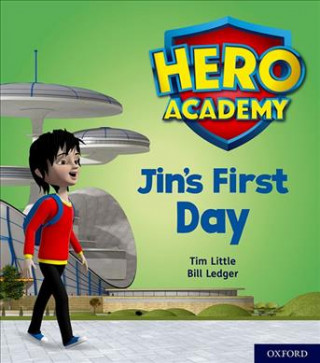 Kniha Hero Academy: Oxford Level 1, Lilac Book Band: Jin's First Day Tim Little