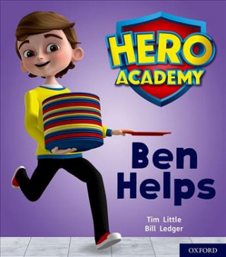 Kniha Hero Academy: Oxford Level 1+, Pink Book Band: Ben Helps Tim Little