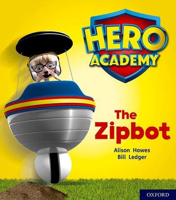 Carte Hero Academy: Oxford Level 2, Red Book Band: The Zipbot Alison Hawes