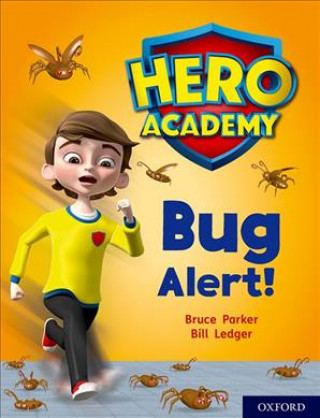 Kniha Hero Academy: Oxford Level 7, Turquoise Book Band: Bug Alert! John Dougherty