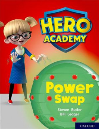 Kniha Hero Academy: Oxford Level 8, Purple Book Band: Power Swap Steven Butler