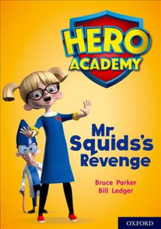 Kniha Hero Academy: Oxford Level 11, Lime Book Band: Mr Squid's Revenge John Dougherty