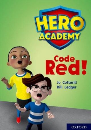 Kniha Hero Academy: Oxford Level 12, Lime+ Book Band: Code Red! Jo Cotterill