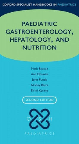 Βιβλίο Oxford Specialist Handbook of Paediatric Gastroenterology, Hepatology, and Nutrition R MARK; DHA BEATTIE