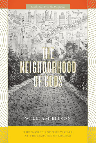 Knjiga Neighborhood of Gods William Elison