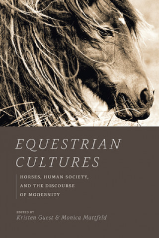 Könyv Equestrian Cultures Kristen Guest