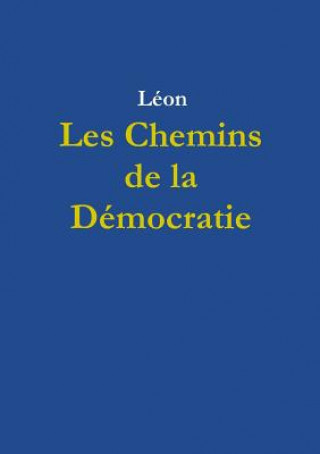 Kniha Les Chemins de la Democratie L ON