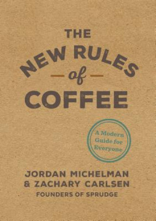 Könyv New Rules of Coffee Zachary Carlsen