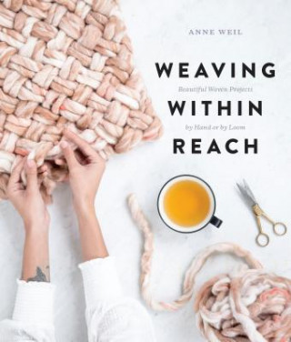 Carte Weaving Within Reach ANNE B. WEIL