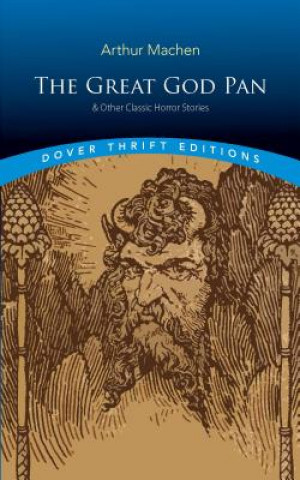 Carte Great God Pan & Other Classic Horror Stories Arthur Machen