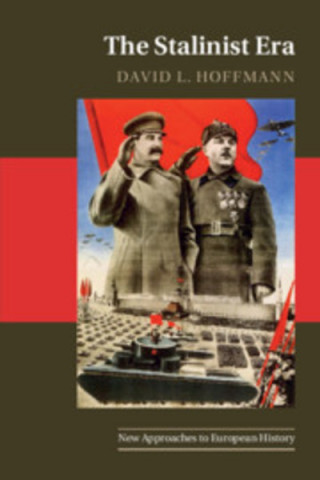 Knjiga Stalinist Era David L. (Ohio State University) Hoffmann