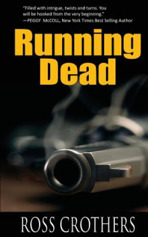 Livro Running Dead ROSS CROTHERS