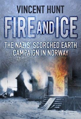 Boek Fire and Ice Vincent Hunt