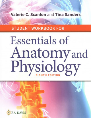 Kniha Student Workbook for Essentials of Anatomy and Physiology Valerie C. Scanlon