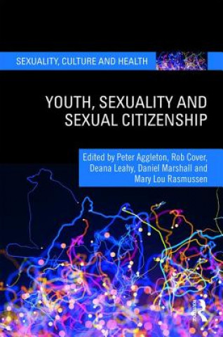 Kniha Youth, Sexuality and Sexual Citizenship 