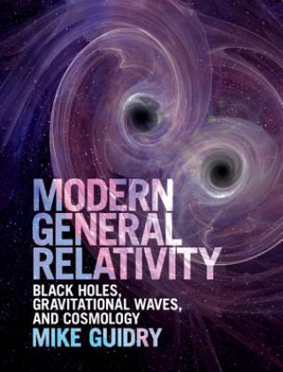 Könyv Modern General Relativity Guidry